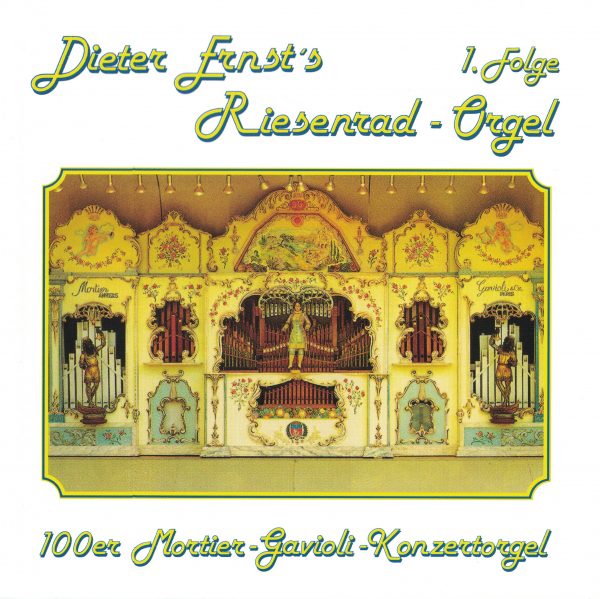 Drehorgel-Shop: Dieter Ernst's Riesenrad-Orgel - 1. Folge (CD2033)