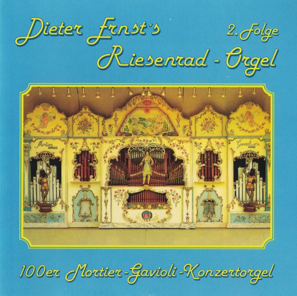 Drehorgel-Shop: Dieter Ernst's Riesenrad-Orgel - 2. Folge (CD2078)