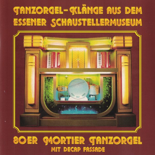 Drehorgel-Shop: Tanzorgel-Klänge aus dem Essener Schaustellermuseum (CD2100)