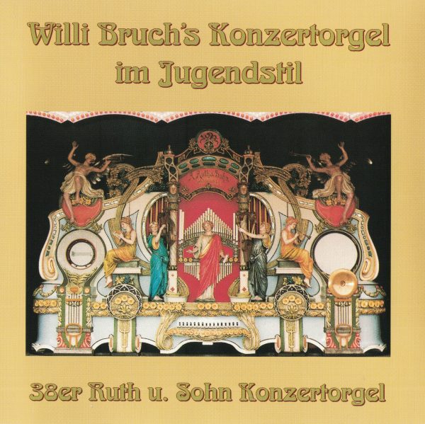 Drehorgel-Shop: Will Bruch's Konzertorgel im Jugendstil (CD2101)