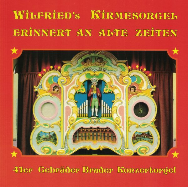 Drehorgel-Shop: Wilfried's Kirmesorgel erinnert an alte Zeiten (CD2117)