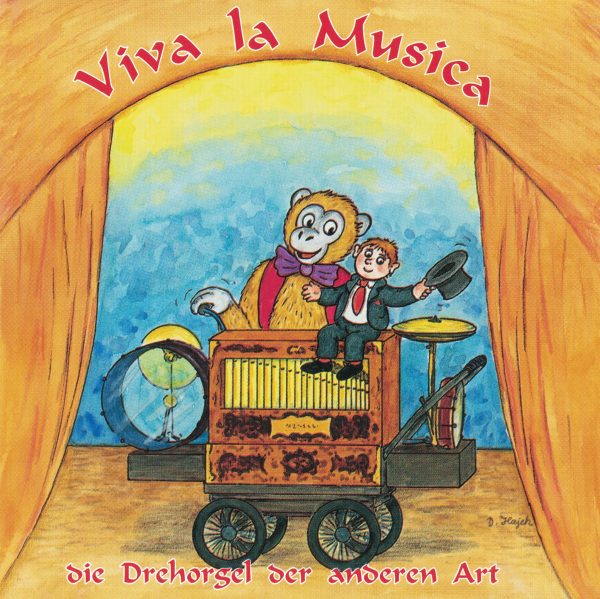 Viva la Musica - die Drehorgel der anderen Art