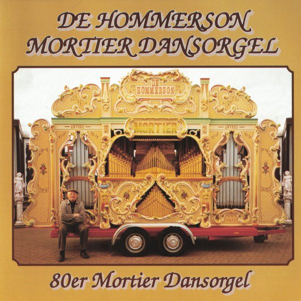 Drehorgel-Shop: De Hommerson - Mortier Dansorgel (CD3024)