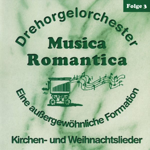Musica Romantica - Folge 3 - Kirchen- und Weihnachtslieder